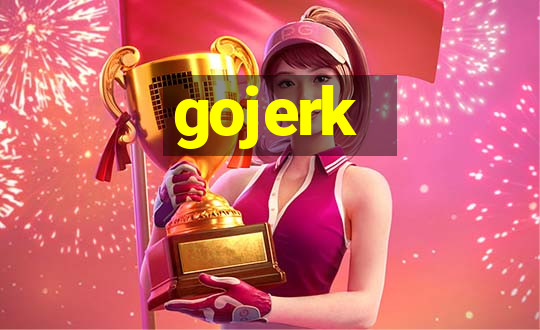 gojerk