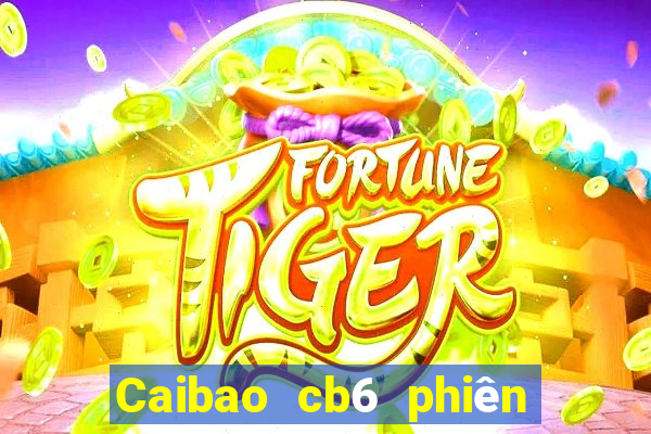 Caibao cb6 phiên bản quốc gia