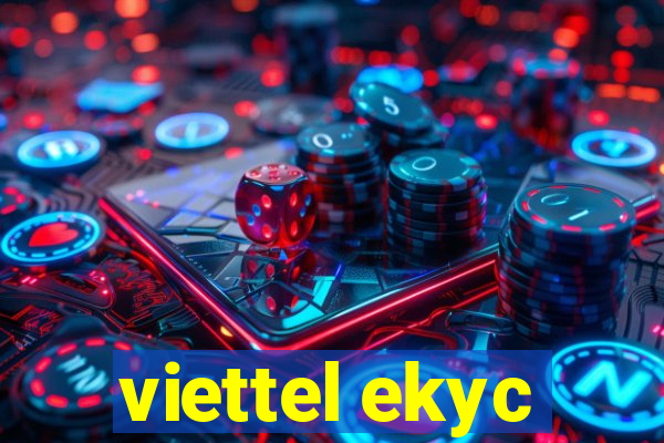 viettel ekyc