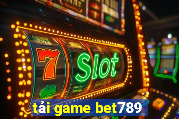 tải game bet789