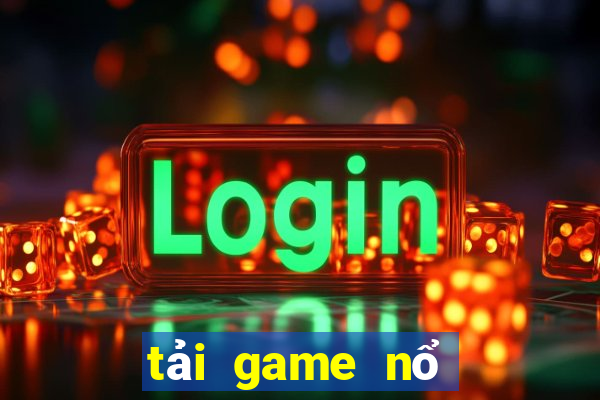 tải game nổ hũ quốc tế