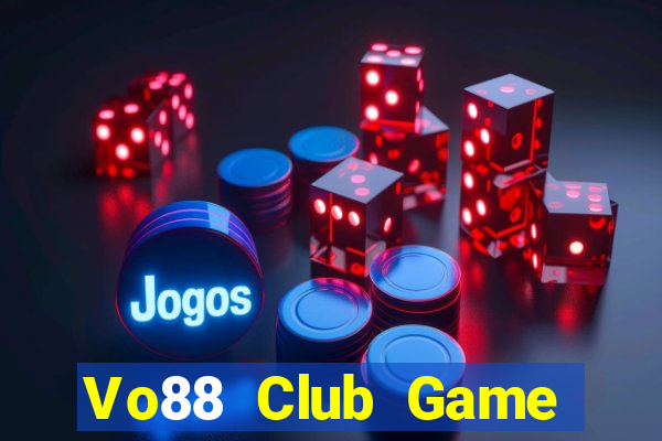 Vo88 Club Game Bài 6789