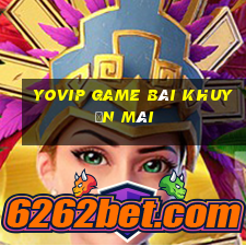 Yovip Game Bài Khuyến Mãi