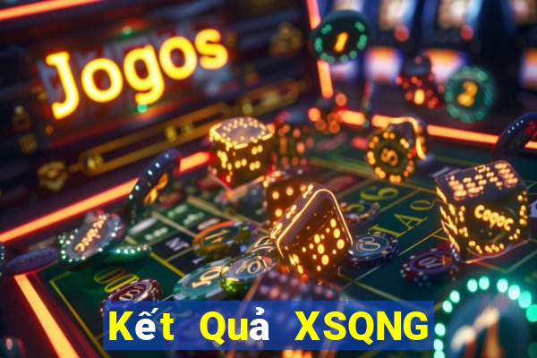 Kết Quả XSQNG Chủ Nhật