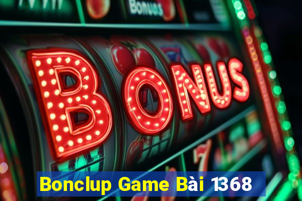 Bonclup Game Bài 1368