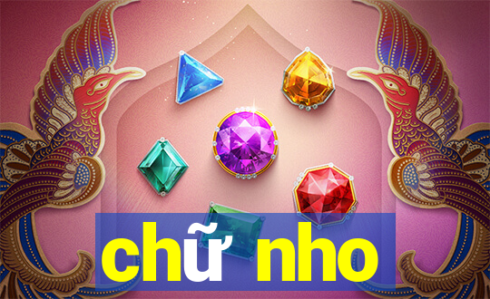 chữ nho