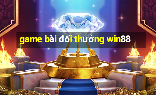 game bài đổi thưởng win88