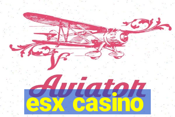 esx casino