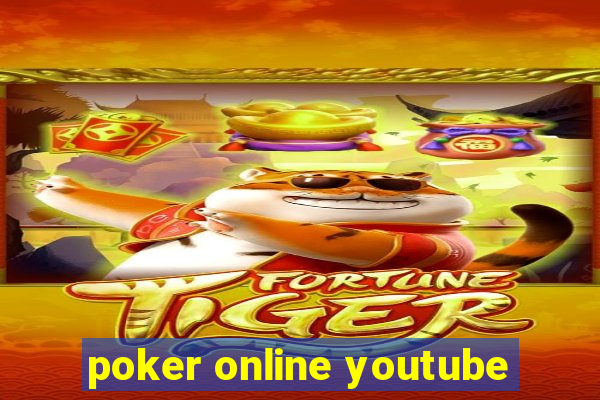 poker online youtube