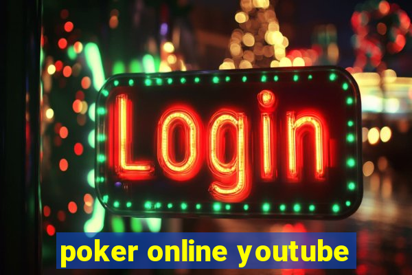 poker online youtube