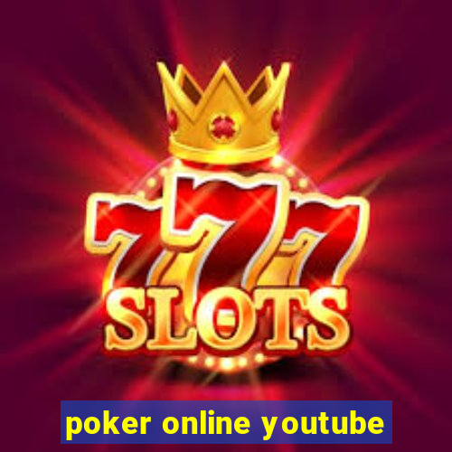 poker online youtube