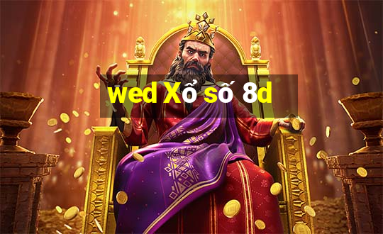 wed Xổ số 8d