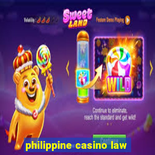 philippine casino law