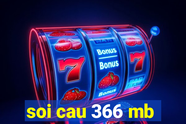 soi cau 366 mb