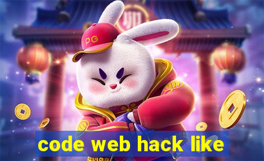 code web hack like