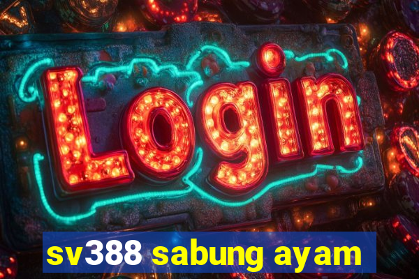 sv388 sabung ayam