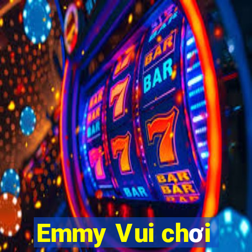 Emmy Vui chơi