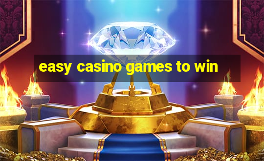 easy casino games to win