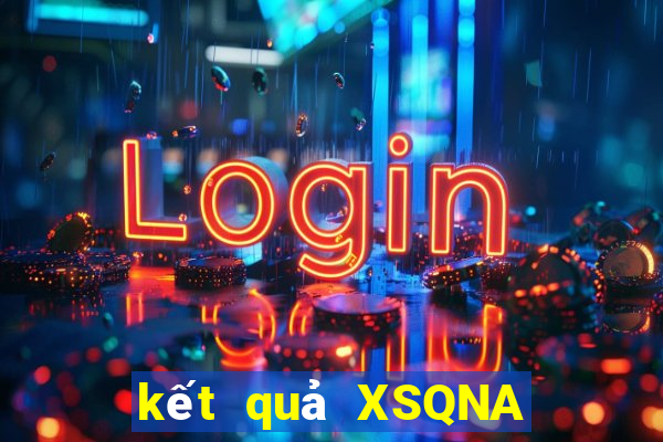 kết quả XSQNA ngày 23