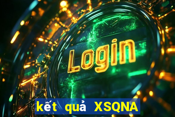 kết quả XSQNA ngày 23