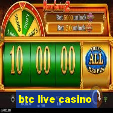 btc live casino