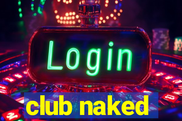 club naked