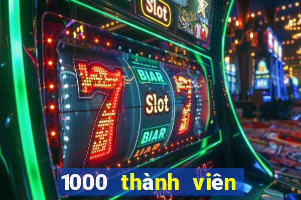 1000 thành viên xổ số