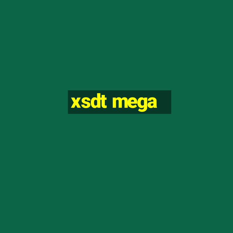 xsdt mega