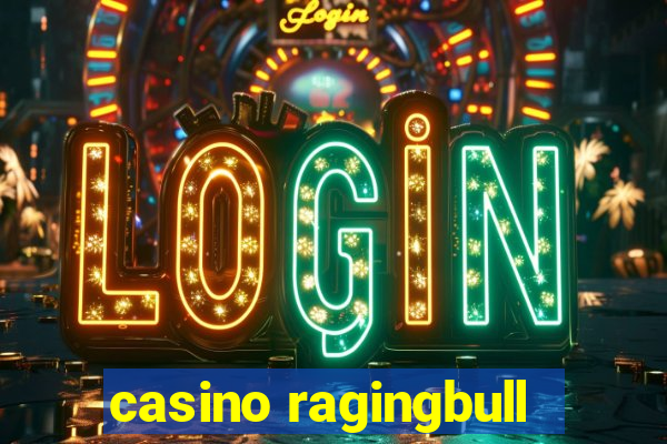 casino ragingbull