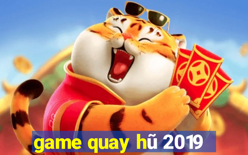 game quay hũ 2019