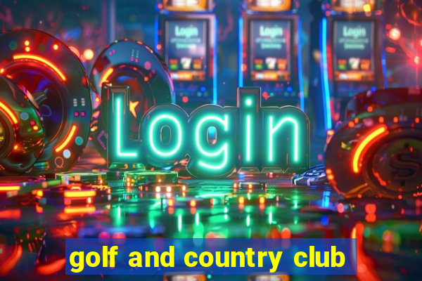 golf and country club