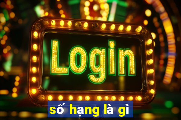 số hạng là gì