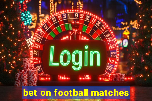 bet on football matches