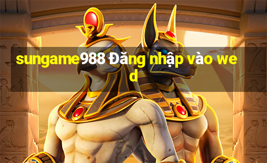 sungame988 Đăng nhập vào wed