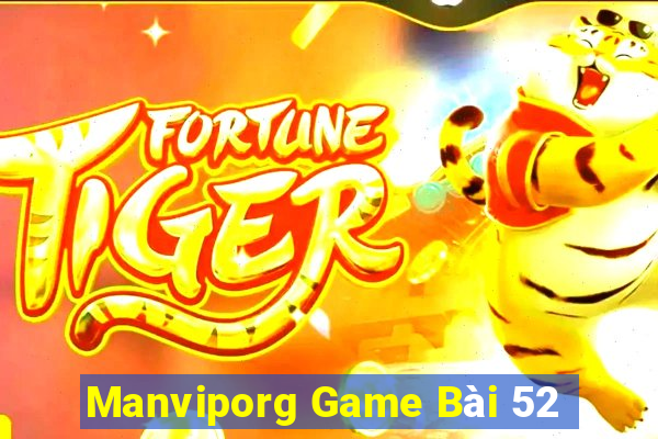 Manviporg Game Bài 52