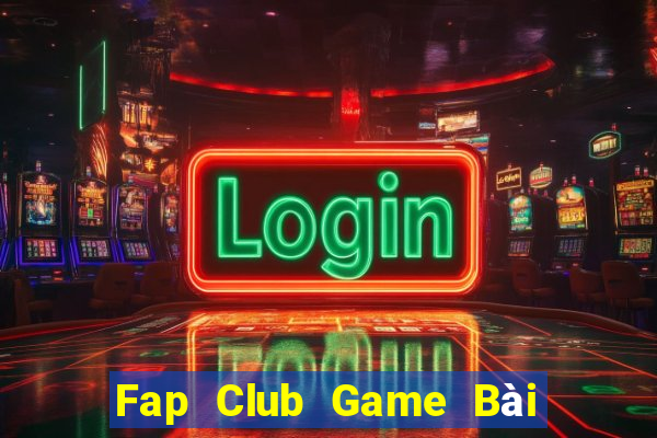 Fap Club Game Bài Nạp The Garena