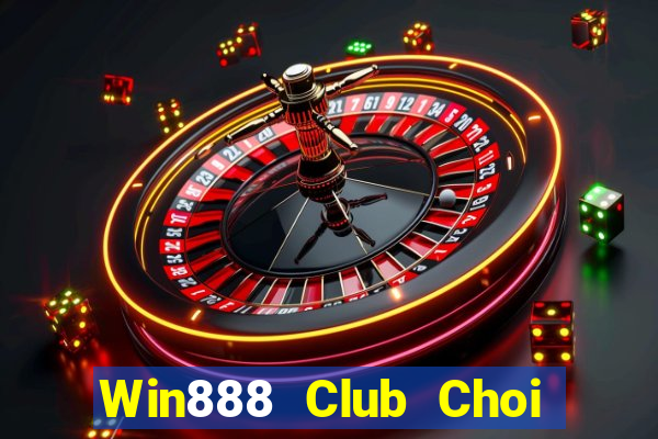 Win888 Club Choi Game Bài