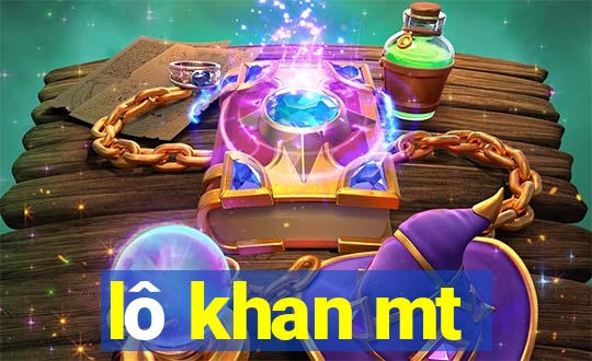 lô khan mt