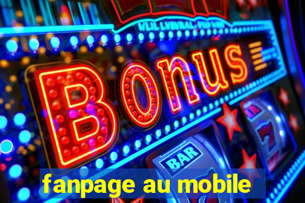 fanpage au mobile