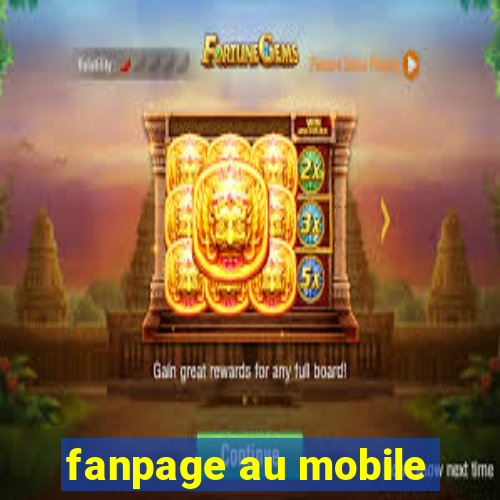 fanpage au mobile