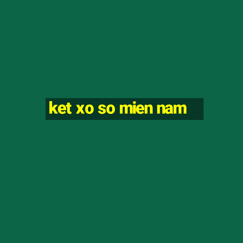 ket xo so mien nam