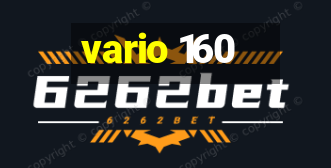 vario 160