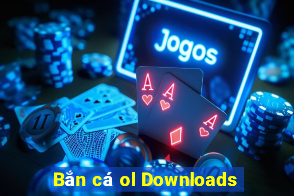 Bắn cá ol Downloads