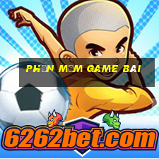 phần mềm game bài