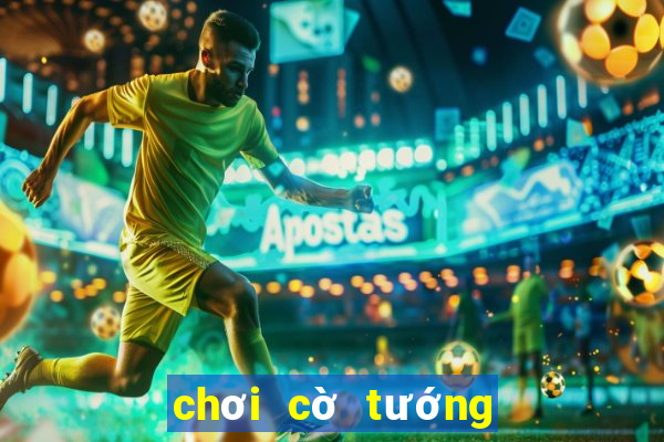 chơi cờ tướng online trực tuyến