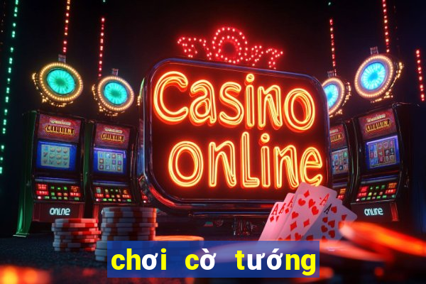 chơi cờ tướng online trực tuyến