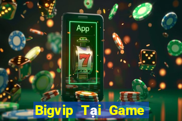 Bigvip Tại Game Bài Đổi The