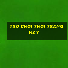 tro choi thoi trang hay