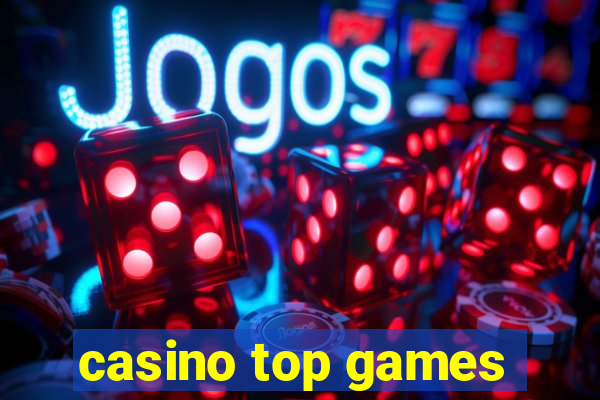 casino top games