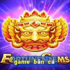 game bắn cá online mien phi